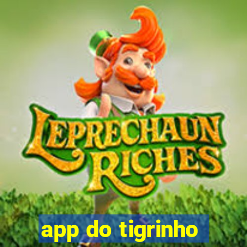 app do tigrinho